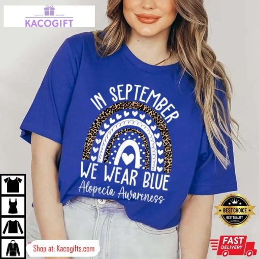 alopecia areata awareness in september we wear blue unisex shirt 1 dftzvj