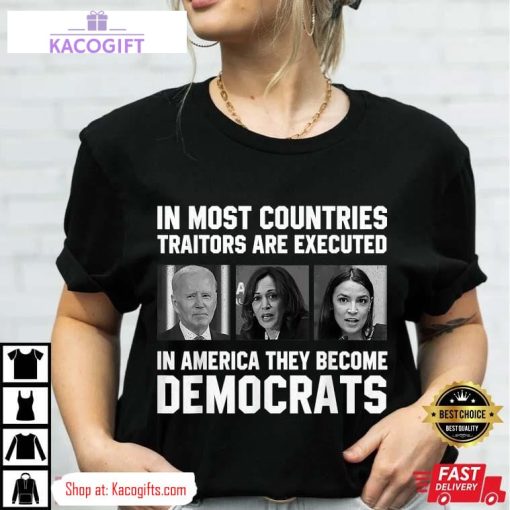 biden in most countries traitors are executed in america unisex shirt 3 jhy8hg