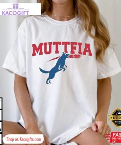 buffalo bills mafia del reid property of the muttfia unisex shirt 2 dvc5a9