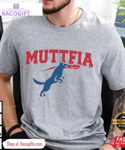 buffalo bills mafia del reid property of the muttfia unisex shirt 3 ahdtuc