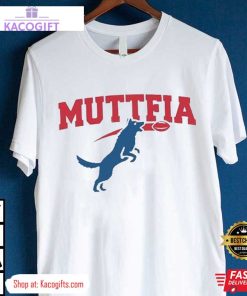 buffalo bills mafia del reid property of the muttfia unisex shirt 4 vf7rtt