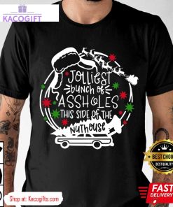 christmas holiday jolliest bunch of assholes unisex shirt 2 ijb4gm