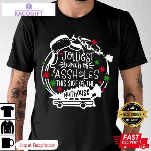 christmas holiday jolliest bunch of assholes unisex shirt 2 ijb4gm