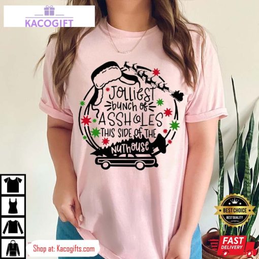 christmas holiday jolliest bunch of assholes unisex shirt 4 dbrzpx