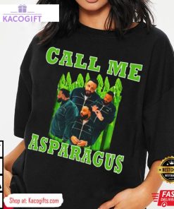 dj khaled call me asparagus unisex shirt 2 gyjv9i