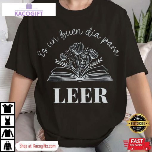 es un buen dia para leer spanish book teacher unisex shirt 1 dofvfl