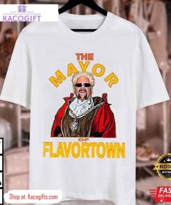 guy fieri mayor of flavortown unisex shirt 3 mxgqiy