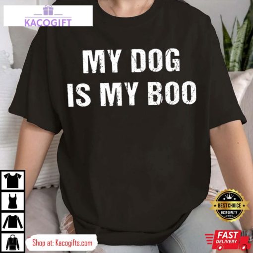 halloween my dog is my boo unisex shirt 2 qp0zjn