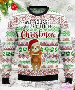 have yourself a lazy little sloth ugly christmas sweater 1