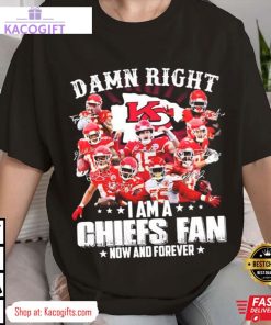 i am a kansas city chiefs fan now and forever unisex shirt 2 znpfdp