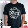 i dont always whoop but when i do there it is unisex shirt 1 qi4ine