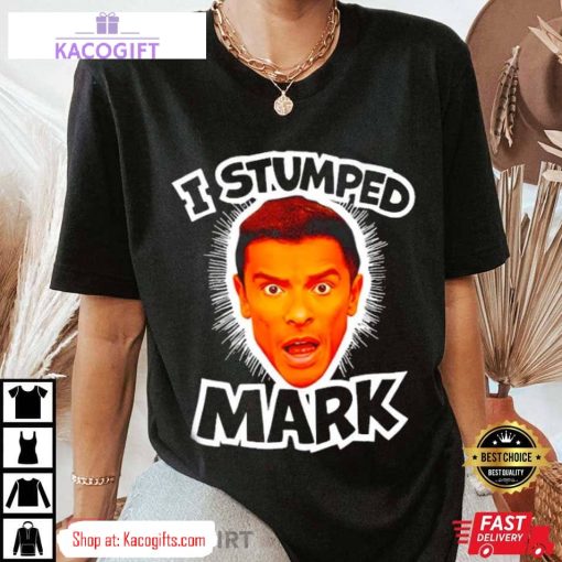 i stumped mark live with kelly and mark unisex shirt 1 kdgnye