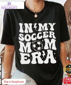 in my soccer mom era gameday unisex shirt 2 tdppfc