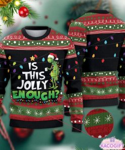 is this jolly enough grinch christmas ugly sweater 1