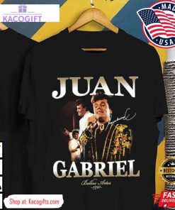 juan gabriel latino heritage month 2023 unisex shirt 3 kwxjy0