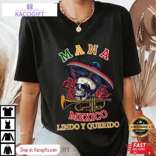 mana mexico lindo y querido merch unisex shirt 3 cider2