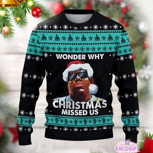 notorious big wonder why christmas missed us ugly sweater 2