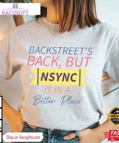 nsync better place trolls song backstreet unisex shirt 3 t6lqhp