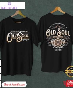 oliver anthony living in the new world with old soul unisex shirt 1 ige4s7