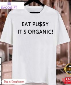 pearl gonzalez ufc eat pusy it s organic unisex shirt 2 bnket3