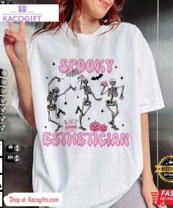 spooky esthetician halloween skeleton skin therapist unisex shirt 1 p6n9na