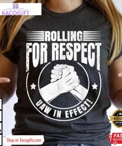 uaw worker rolling for respect union laborer unisex shirt 3 txjqj4