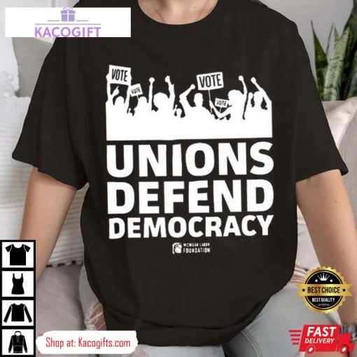 unions defend democracy unisex shirt 2 zv7vtq