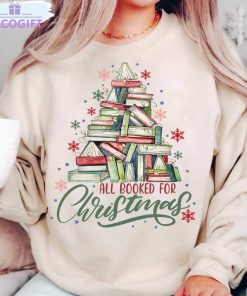 all booked for christmas cute shirt bookworm christmas unisex t shirt long sleeve 2