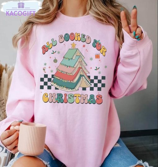 all booked for christmas retro shirt book lovers christmas long sleeve unisex hoodie 1