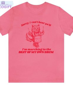 beat of my own drum shirt cat meme crewneck unisex t shirt 2