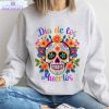 day of the dead shirt skull candy sweater hoodie 1