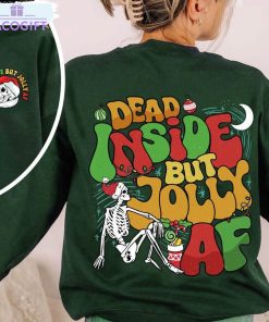 dead inside but jolly af shirt christmas lover tee tops unisex t shirt 1