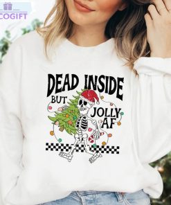 dead inside but jolly af shirt skeleton funny christmas short sleeve tee tops 1