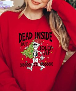 dead inside but jolly af shirt skeleton funny christmas short sleeve tee tops 3