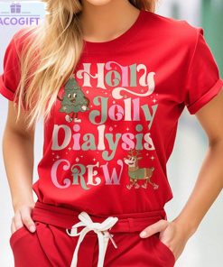 dialysis nurse christmas shirt jolly dialysis crew holiday long sleeve unisex t shirt 3