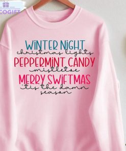 merry swiftmas taylor shirt tis the damn season lyrics unisex hoodie crewneck 2