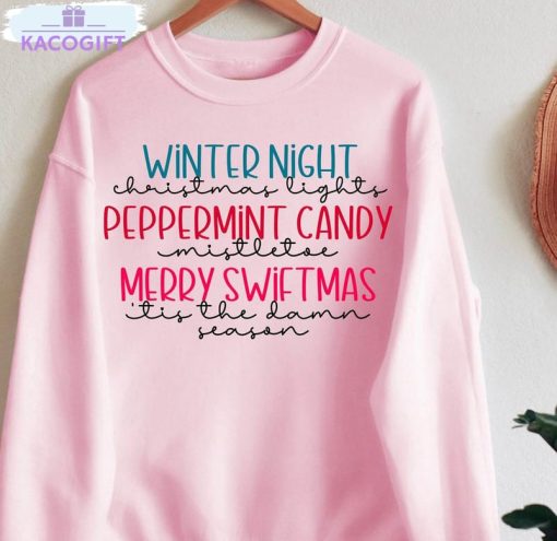 merry swiftmas taylor shirt tis the damn season lyrics unisex hoodie crewneck 2