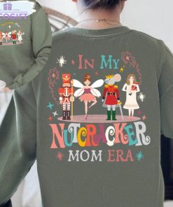 nutcracker mom era shirt christmas funny short sleeve sweatshirt 2