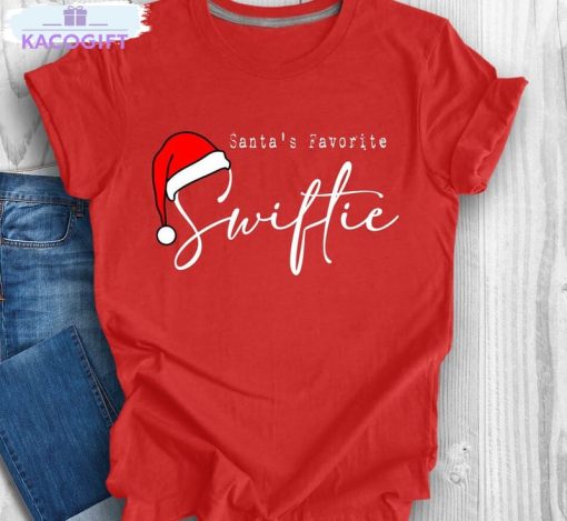 santas favorite swiftie shirt christmas swifties tee tops hoodie 2