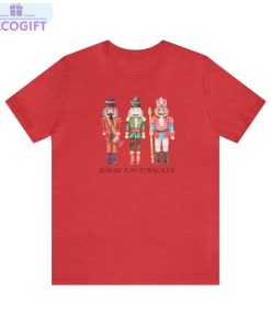 son of a nutcracker shirt christmas nutcracker tee tops short sleeve 3