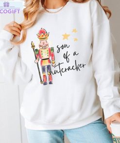 son of a nutcracker shirt funny christmas unisex t shirt crewneck 3