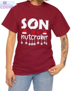 son of a nutcracker shirt funny nutcracker long sleeve short sleeve 1