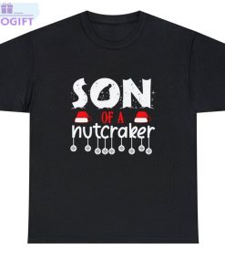 son of a nutcracker shirt funny nutcracker long sleeve short sleeve 3