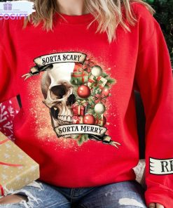 sorta merry sorta scary shirt christmas funny skeleton sweater long sleeve 1