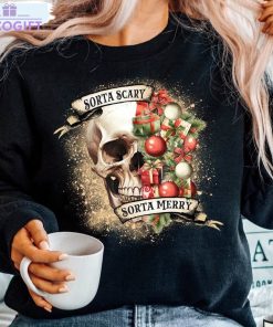 sorta merry sorta scary shirt christmas funny skeleton sweater long sleeve 3