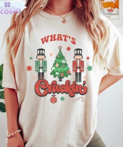 what s crackin funny shirt christmas nutcrackers tee tops crewneck 1