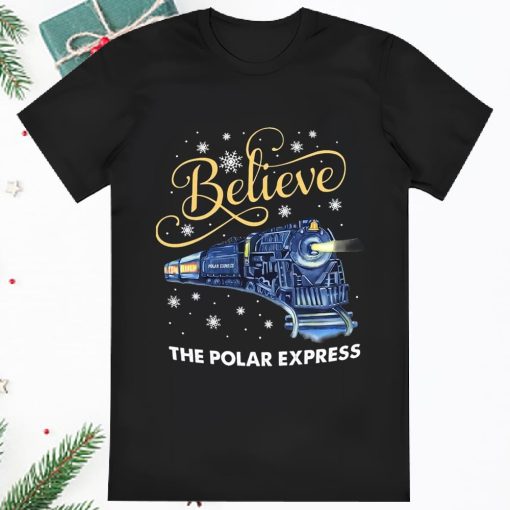 Believe Christmas Train Polar Express Shirt