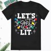 Lets Get Lit Merry Christmas Shirt