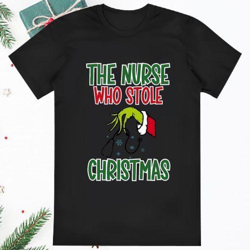 The Grinch Nurse Who Stole Christmas Shirt