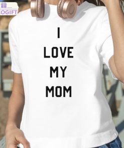 ashton kutcher i love my mom shirt 2